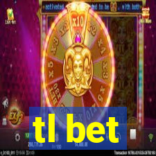 tl bet